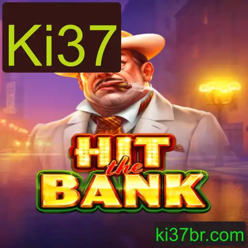 Descubra o Fenômeno do Jogo HitTheBank e a Palavra-Chave KI37